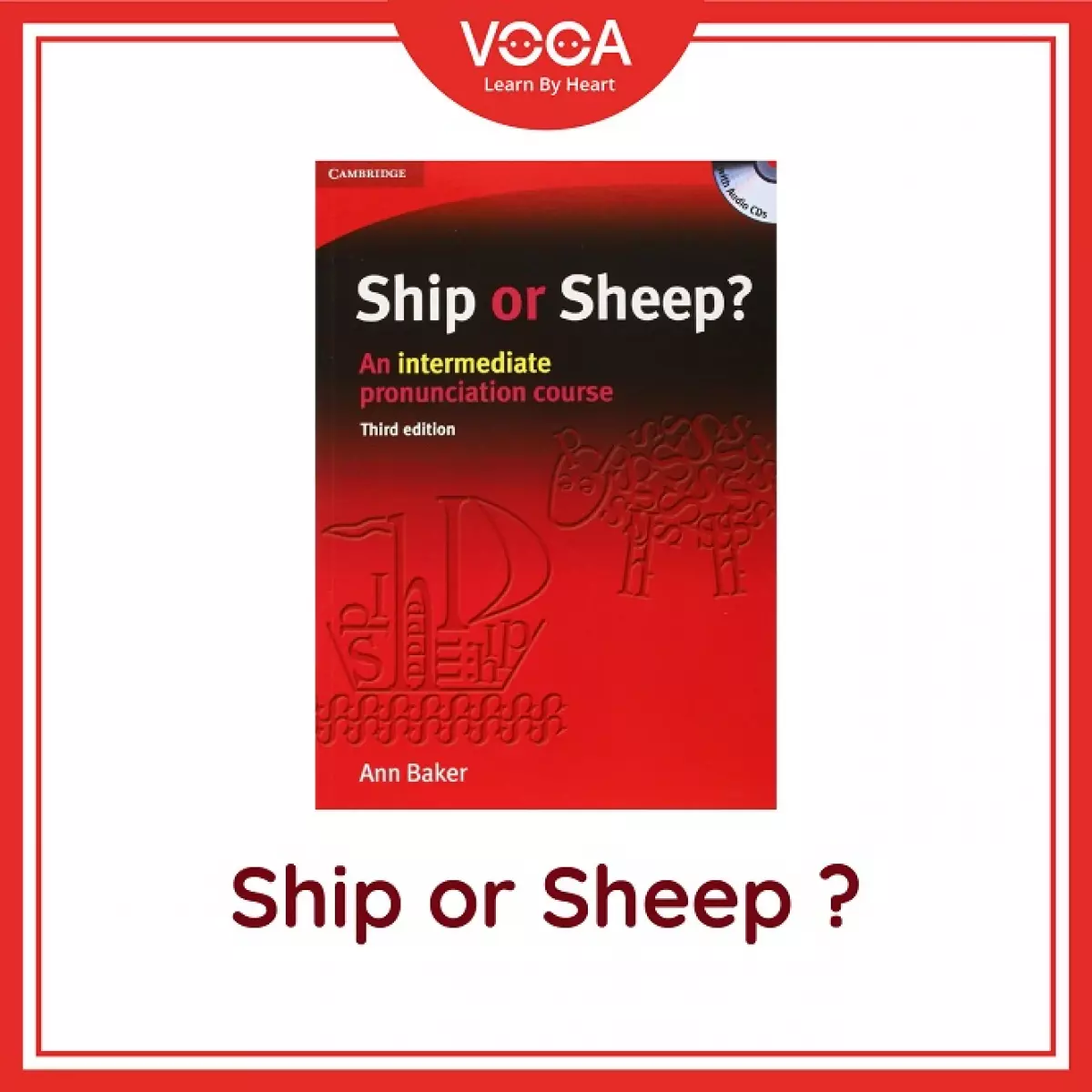 Giáo trình Ship or Sheep: Rèn luyện kỹ năng phát âm theo chủ điểm