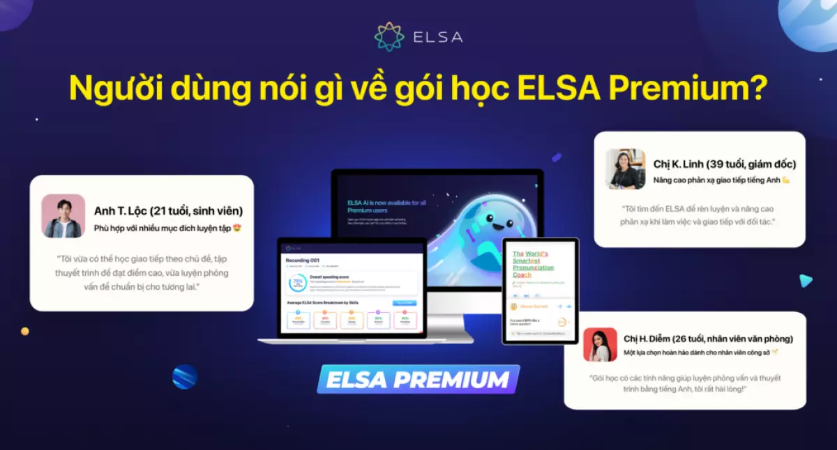 Người dùng review gì về ELSA Premium
