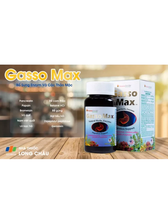   Viên uống Gasso Max Vitamins For Life: Bổ sung enzyme và các thảo mộc, hỗ trợ tiêu hóa tốt