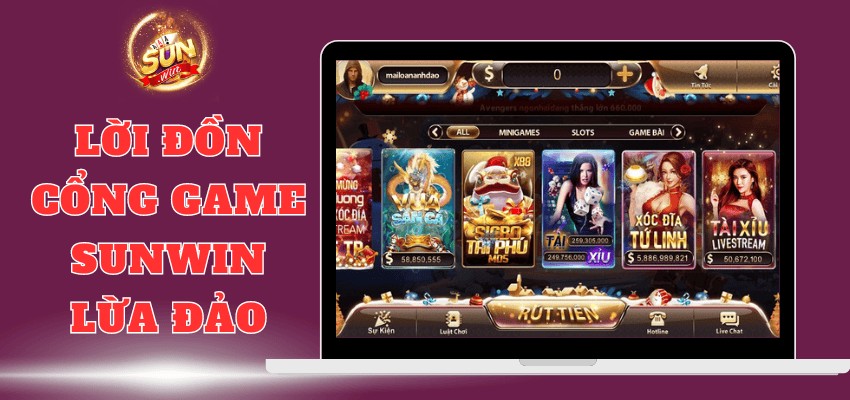 Cổng Game SUNWIN Có Lừa Đảo Không